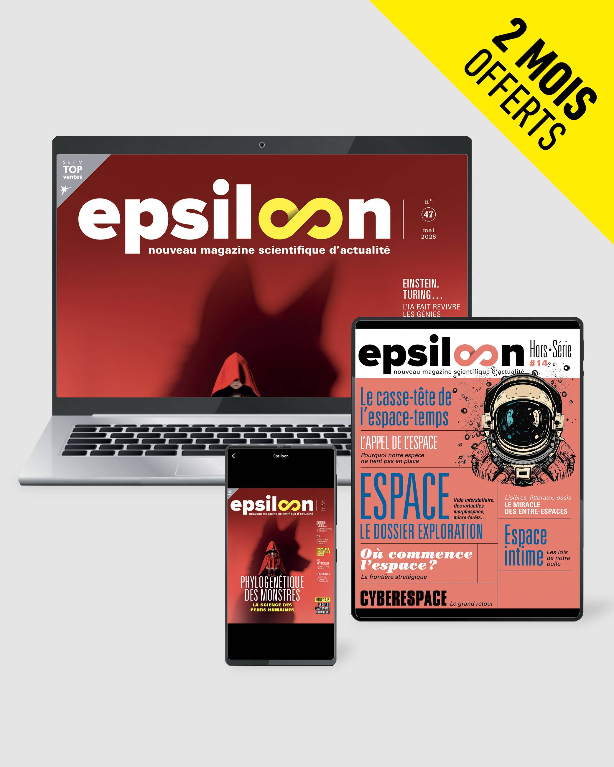 Offres d'abonnement au magazine Epsiloon et à ses hors-séries